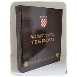 1. gardijska brigada Hrvatske vojske “ Tigrovi ”