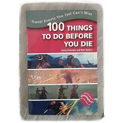 100 Things to Do Before You Die Dave Freeman and Neil Teplica