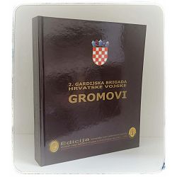 2. gardijska brigada Hrvatske vojske “ Gromovi ”