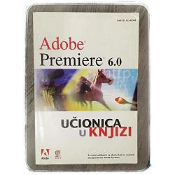 Adobe Premiere 6.0 Učionica u knjizi