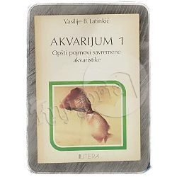 Akvarijum 1 Vasilije B. Latinkić