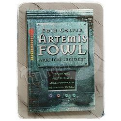 Artemis Fowl – Arktički incident Eoin Colfer