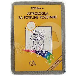 Astrologija za potpune početnike Zdenka A. 