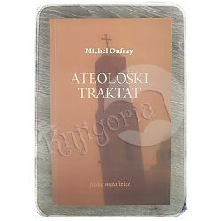 Ateološki traktat Michel Onfray