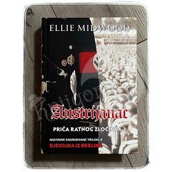 Austrijanac: Priča ratnog zločinca 2 Ellie Midwood