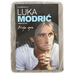 Autobiografija Luka Modrić - Moja igra Luka Modrić, Robert Matteoni