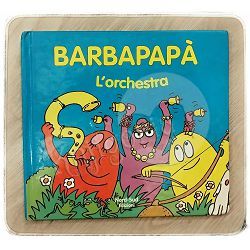 Barbapapa: L'orchestra Annette Tison, Talus Taylor