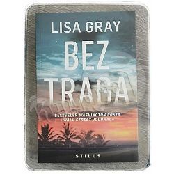 Bez traga Lisa Gray