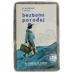 Bezbolni porođaj Bosiljka Milošević, Radeta Prica