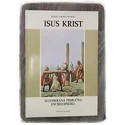 ISUS KRIST- Biblija i njezina povijest  Enrico Galbiati (ur.)