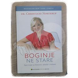 Boginje ne stare Christiane Northrup