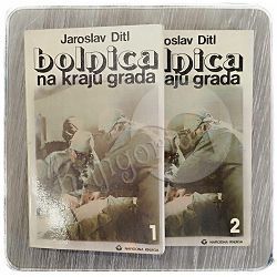 Bolnica na kraju grada 1-2 Jaroslav Ditl 