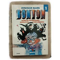 Bonton 1: Kako da ne postanem klipan-ica u sto lekcija Zvonimir Balog