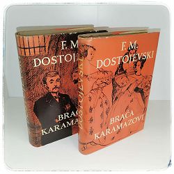 Braća Karamazovi I i II  Fjodor Mihajlovič Dostojevski