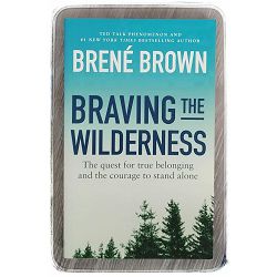 Braving the Wilderness Brené Brown 