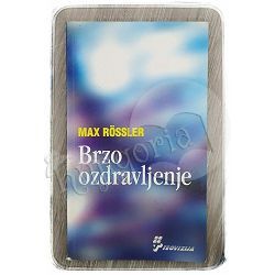 Brzo ozdravljenje Max Rössler