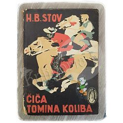 Čiča Tomina koliba H.B. Stov