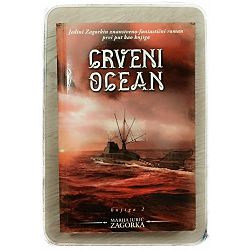 Crveni ocean knjiga 2dio Marija Jurić Zagorka