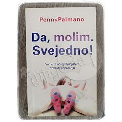 Da, molim. Svejedno! Penny Palmano