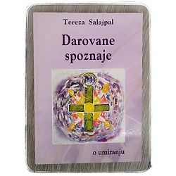 Darovane spoznaje o umiranju Tereza Salajpal