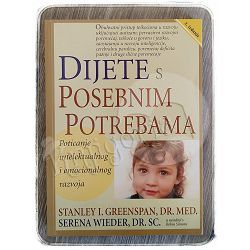 DIJETE S POSEBINIM POTREBAMA Stanley Greenspan, Serena Wieder