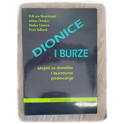 Dionice i Burze: Savjeti za dioničko i burzovno poslovanja Peik von Bestenbostel 