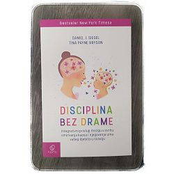 Disciplina bez drame Daniel J. Siegel, Tina Payne Bryson