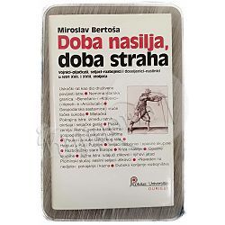 Doba nasilja, doba straha Miroslav Bertoša