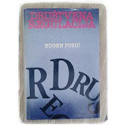 Društvena regulacija Eugen Pusić