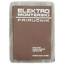 Elektomonterski priručnik Drago Keler, Miljenko Maričević, Vjekoslav Srb