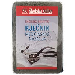 Englesko-Hrvatski rječnik medicinskog nazivlja Branimir Jernej