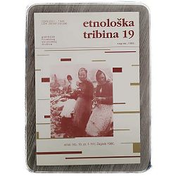 Etnološka tribina: Godišnjak Hrvatskog etnološkog društva 19/1996.