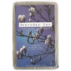 Everyday Zen Charlotte Joko Beck