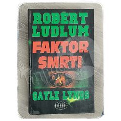 Faktor smrti Robert Ludlum, Gayle Lynds