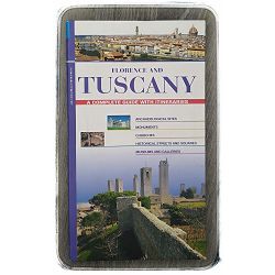 Florence and Tuscany: A complete guide with itineraries