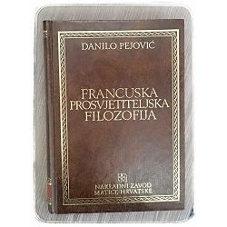 Francuska prosvjetiteljska filozofija Danilo Pejović