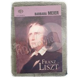 Franz Liszt Barbara Meier