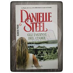 Gli inganni del cuore Danielle Steel