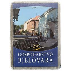 Gospodarstvo Bjelovara 2006. Franjo Forjan