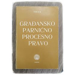 Građansko parnično procesno pravo Siniša Triva