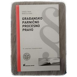 Građansko parnično procesno pravo Siniša Triva, Mihajlo Dika