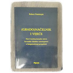 (Grado)načelnik i vijeće Robert Podolnjak