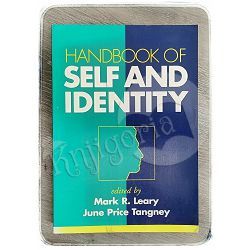 Handbook of Self and Identity Mark R. Leary, June Price Tangney