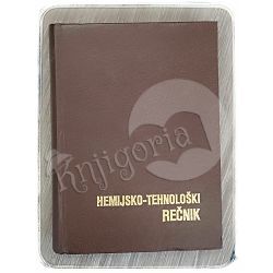 HEMIJSKO-TEHNOLOŠKI REČNIK Englesko-srpskohrvatski Mihailo Mihailidi, Agapi Mihailidi