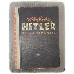 Hitler: slika tiranije Alen Bulok ( Alan Bullock )