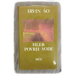 Hleb povrh vode Irvin Šo