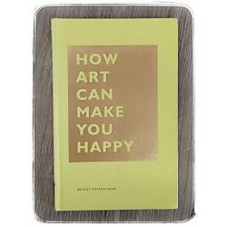 How art can make you happy Bridget Watson Payne