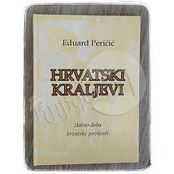 Hrvatski kraljevi Eduard Peričić