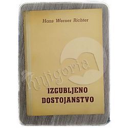 Izgubljeno dostojanstvo Hans Werner Richter 