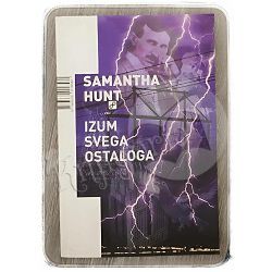 Izum svega ostalog Samantha Hunt 